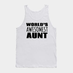 World's Awesomest Aunt Tank Top